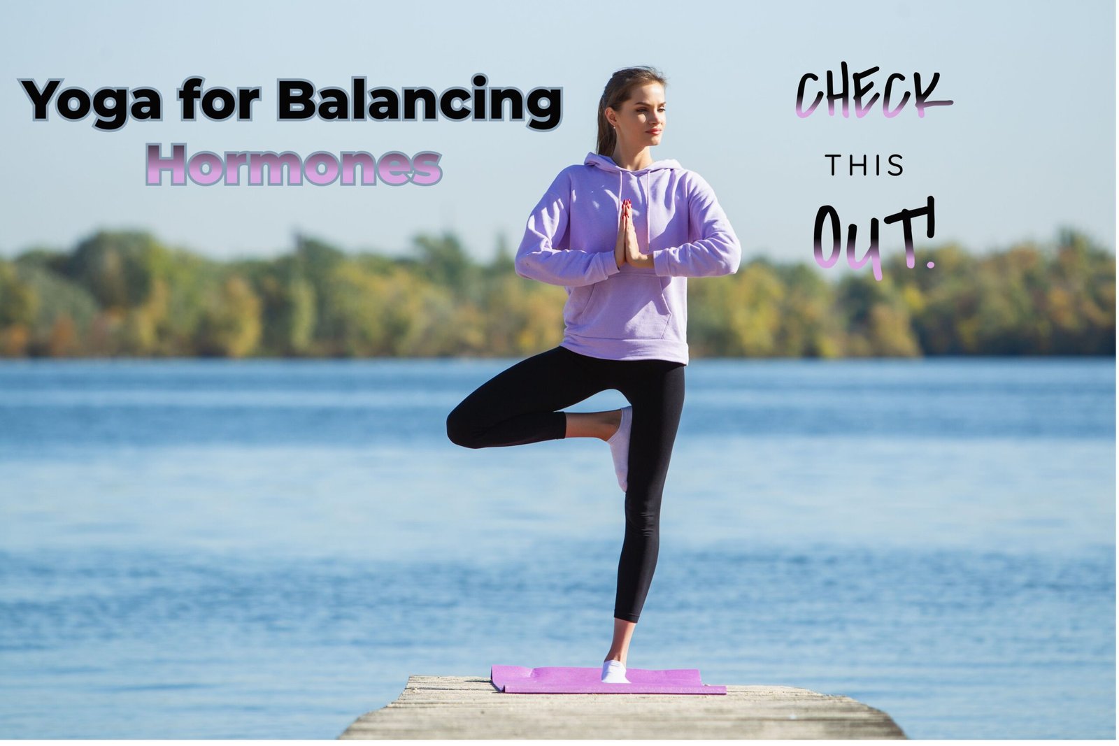 Yoga for Balancing Hormones