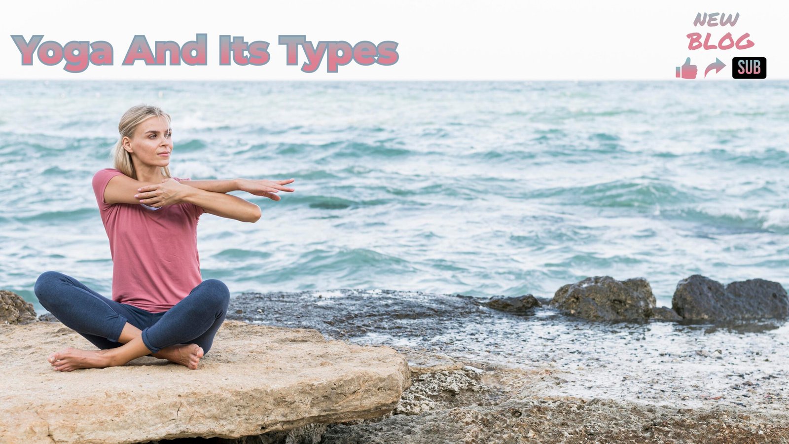 Yoga And Its Types